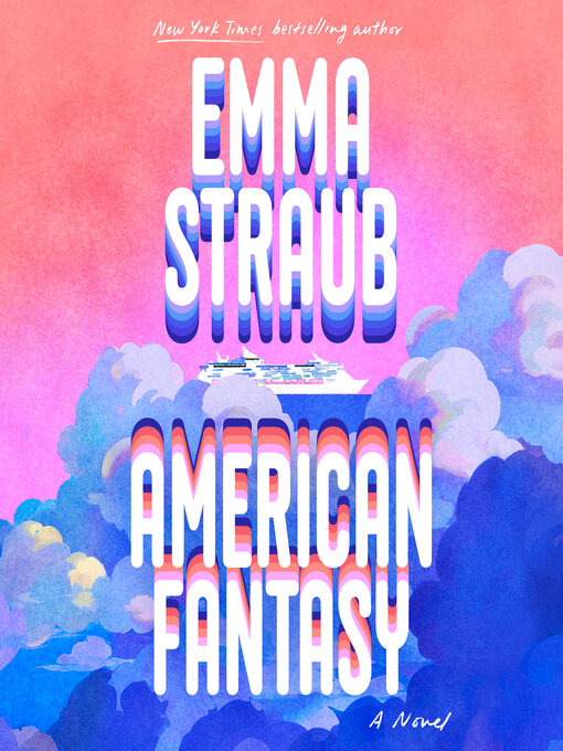 Title details for American Fantasy by Emma Straub - Wait list